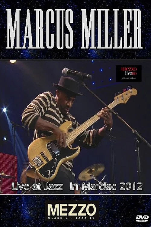 Marcus Miller - Live at Jazz in Marciac 2012 постер