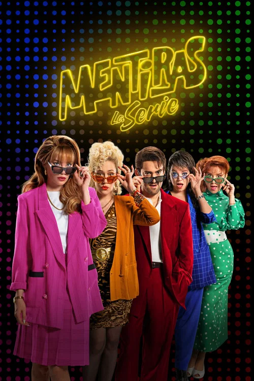 Mentiras, The Series постер