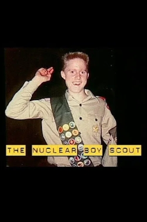 The Nuclear Boy Scout постер