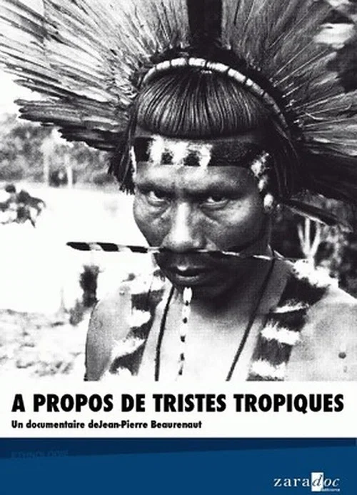 À propos de "Tristes Tropiques" постер