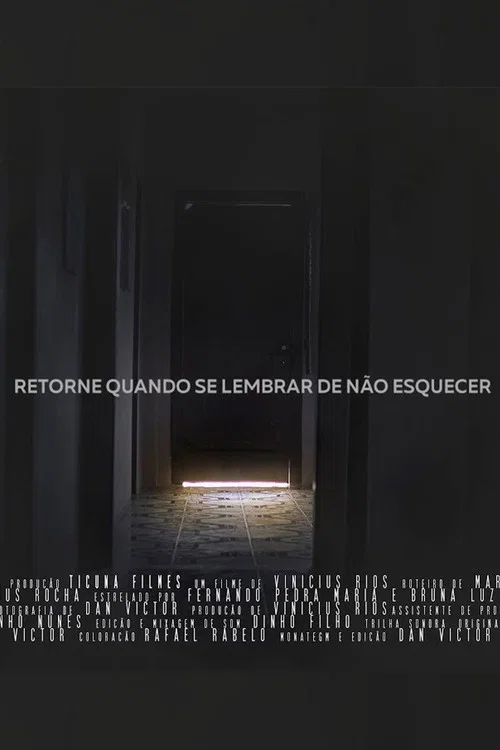 Retorne Quando se Lembrar de Não Esquecer постер