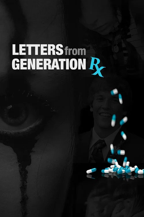 Letters from Generation Rx постер