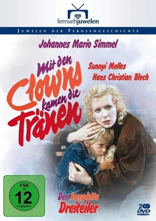 Mit den Clowns kamen die Tränen постер
