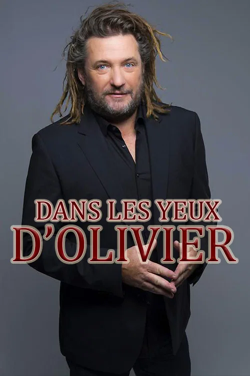 Dans les yeux d'Olivier постер