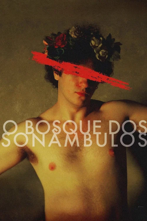 O Bosque dos Sonâmbulos постер