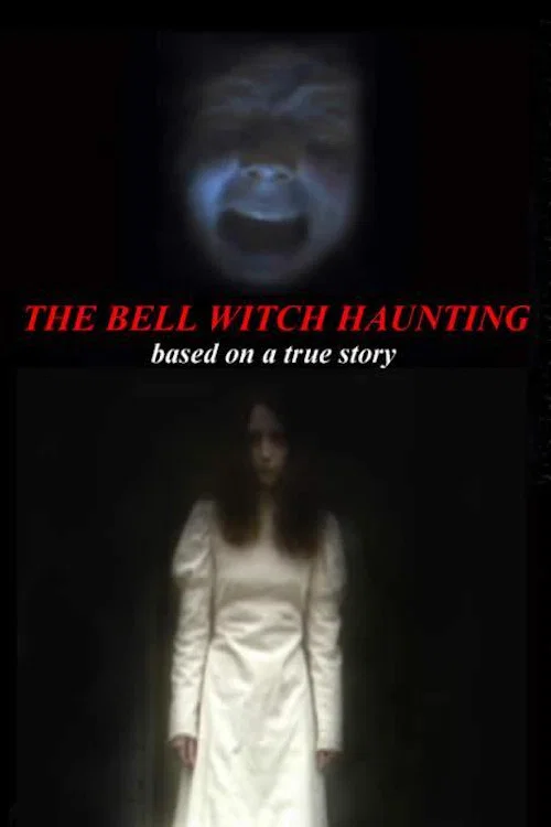 Bell Witch Haunting постер