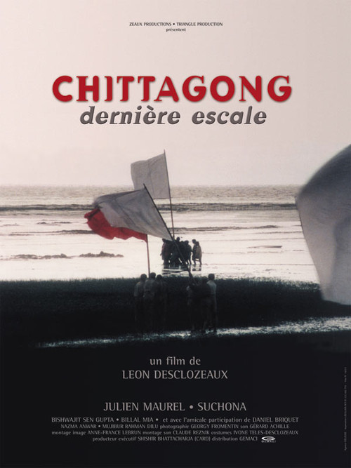 Chittagong: Dernière escale постер