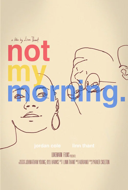 Not My Morning постер