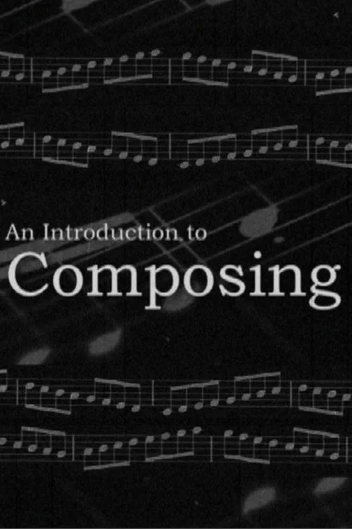 An Introduction to Composing постер