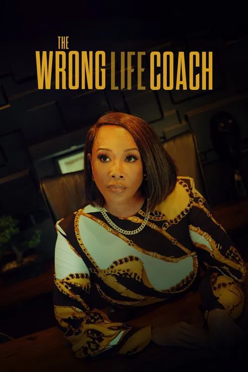 The Wrong Life Coach постер