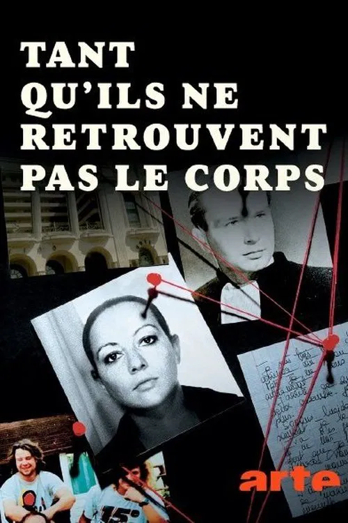 Tant qu'ils ne retrouvent pas le corps постер