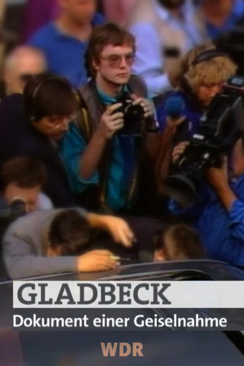 Gladbeck – Dokument einer Geiselnahme постер