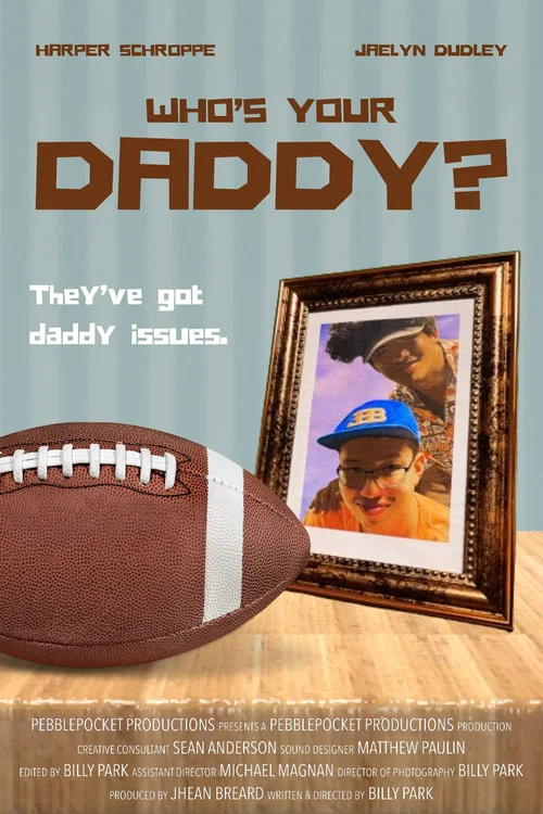Who's Your Daddy? постер