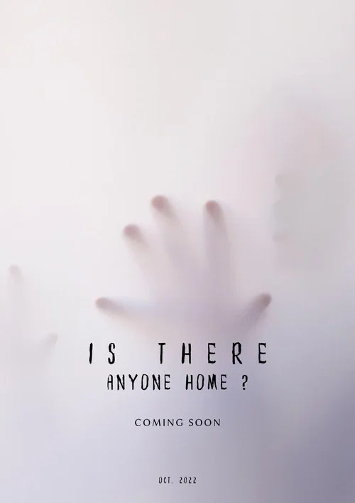 Is There Anyone Home? постер
