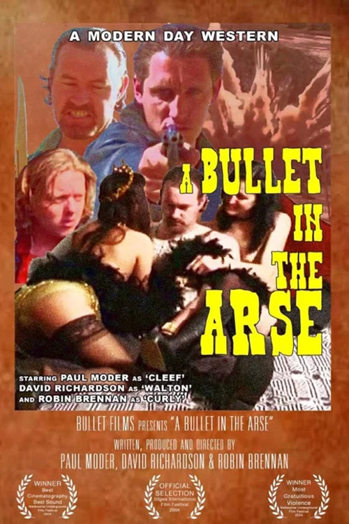 A Bullet in the Arse постер