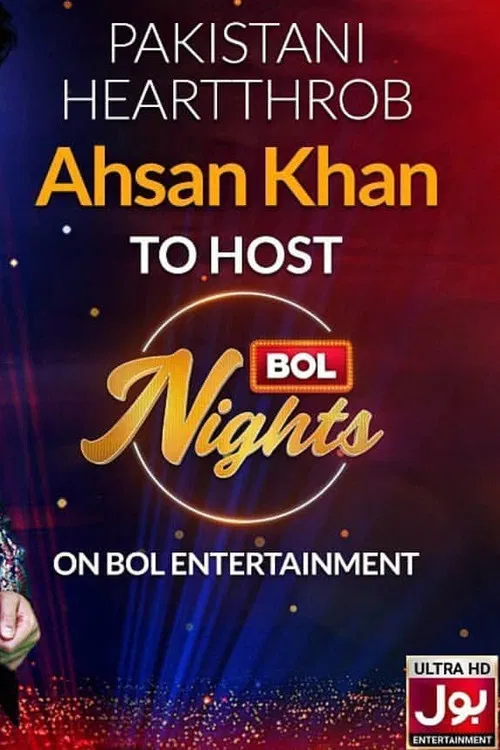 Bol Nights With Ahsan Khan постер