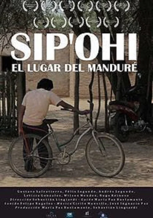 Sip'ohi, el lugar del manduré постер