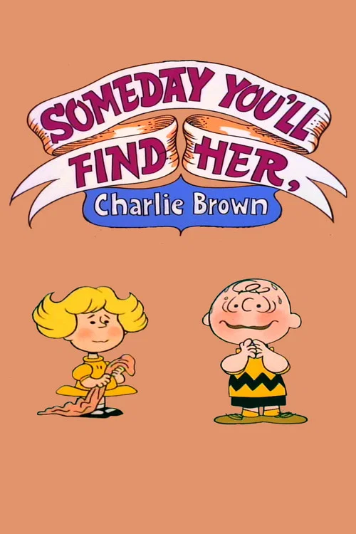 Someday You'll Find Her, Charlie Brown постер