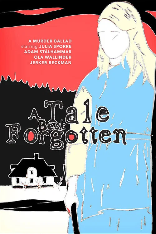 A Tale Best Forgotten постер