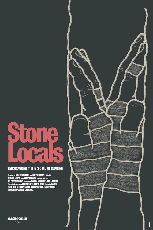 Stone Locals - Rediscovering the Soul of Climbing постер