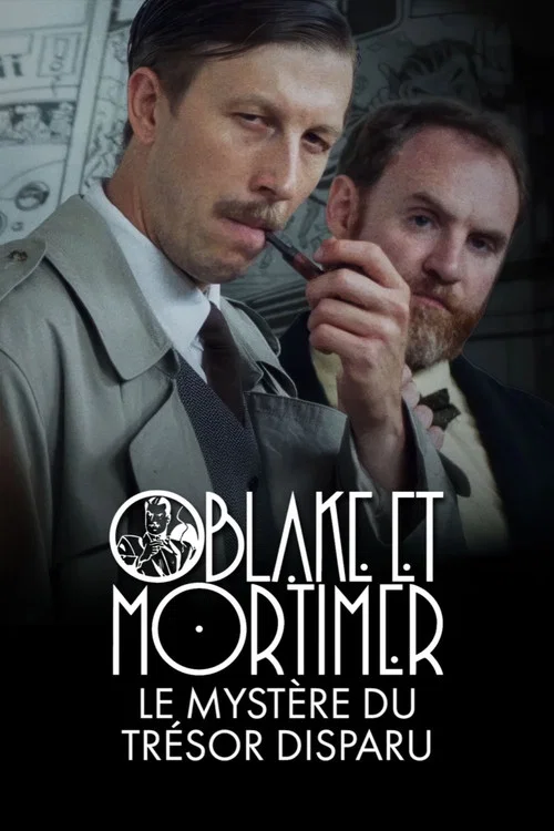 Blake et Mortimer : le mystère du trésor disparu постер