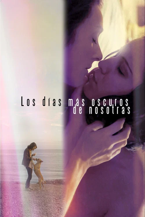Los días más oscuros de nosotras постер