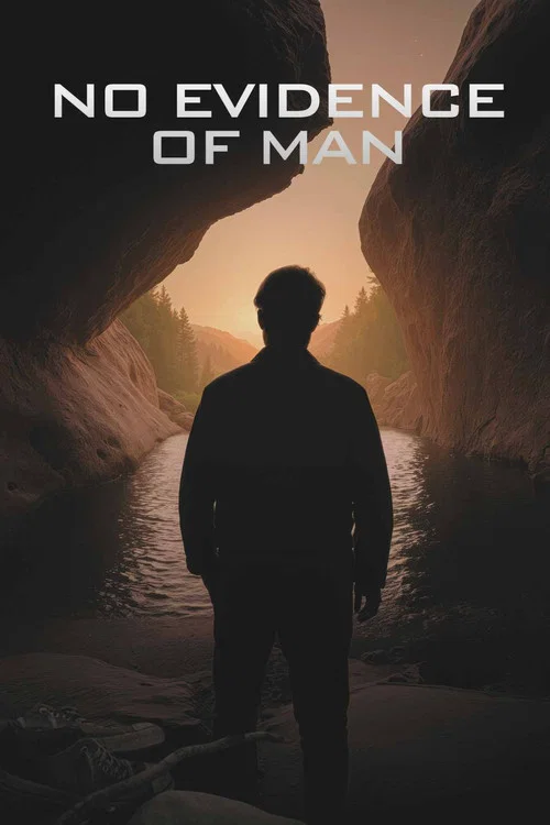No Evidence of Man постер