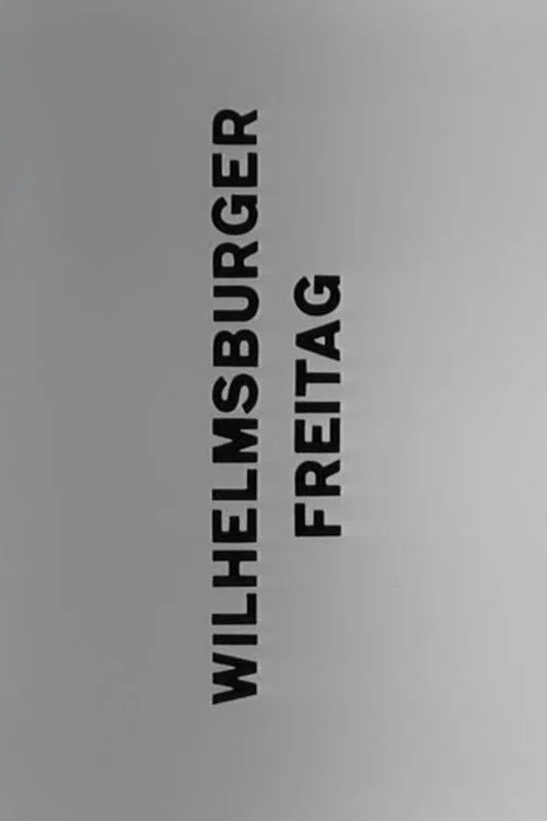Wilhelmsburger Freitag постер