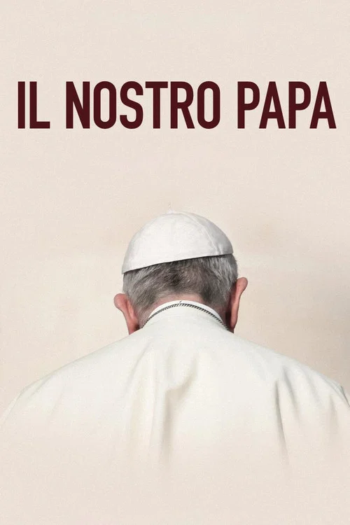 Il nostro Papa постер