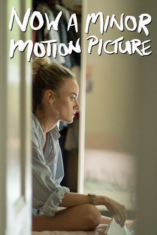 Now a Minor Motion Picture постер