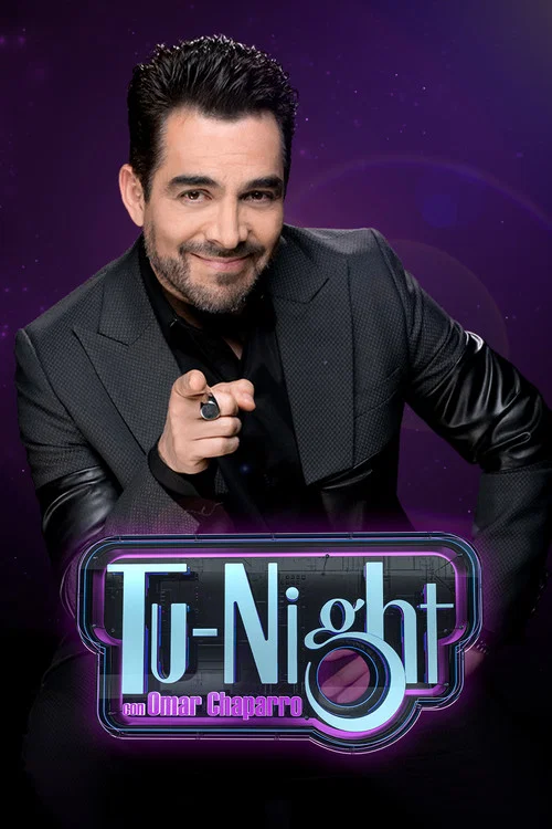 Tu-Night con Omar Chaparro постер