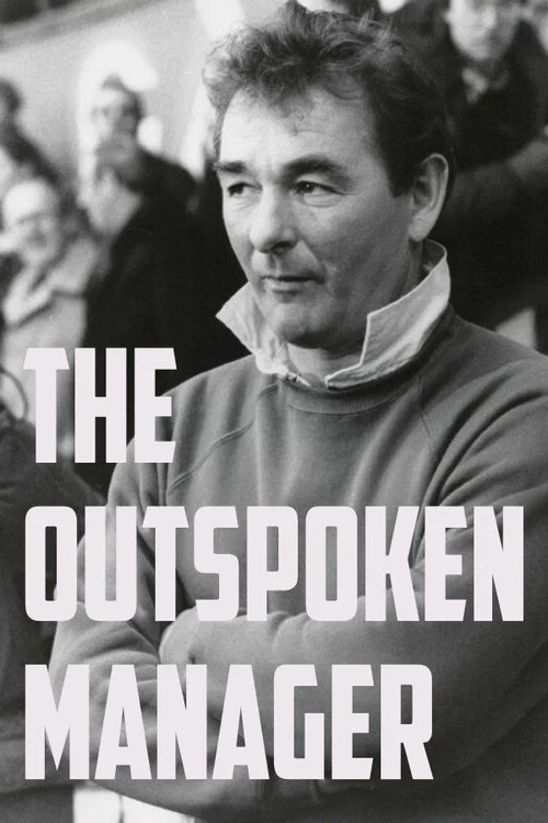 Brian Clough: The Outspoken Manager постер