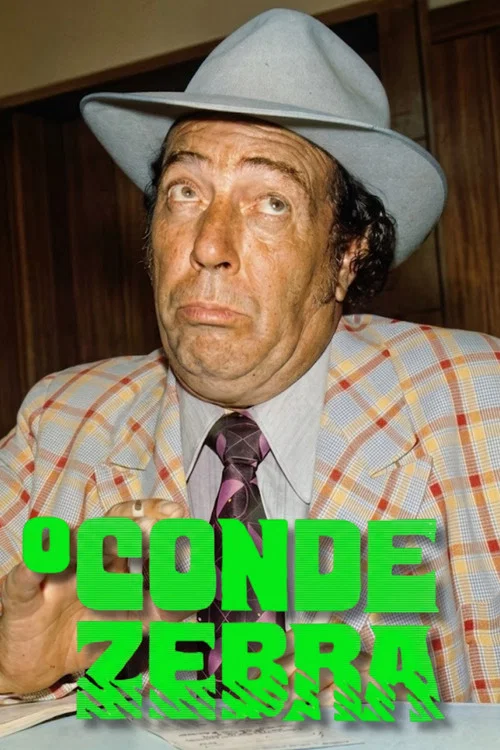 O Conde Zebra постер