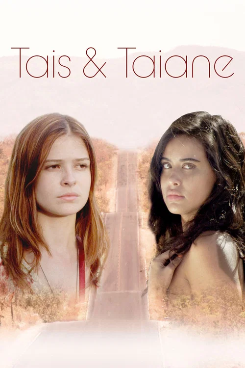 Tais & Taiane постер
