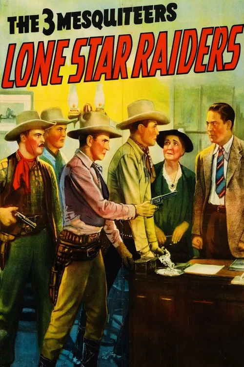 Lone Star Raiders постер
