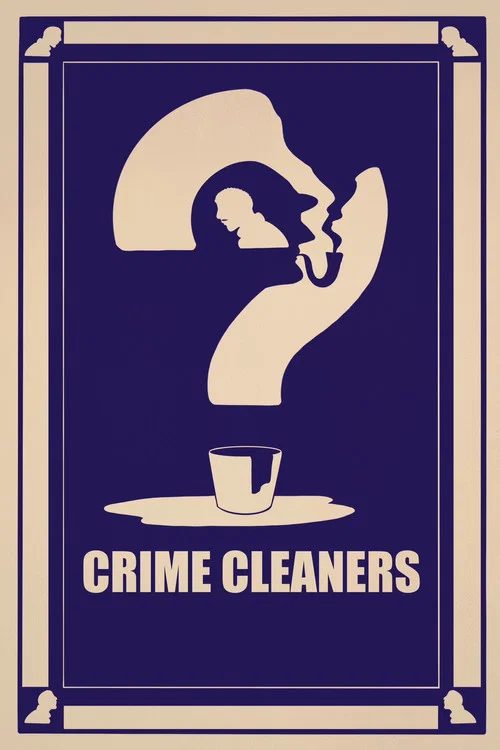 Crime Cleaners постер