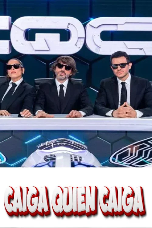 Caiga quien caiga постер