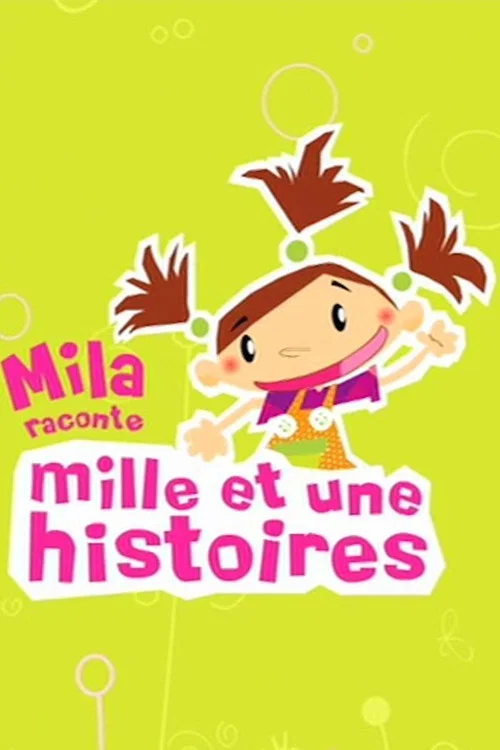 Mila, raconte mille et une histoires постер