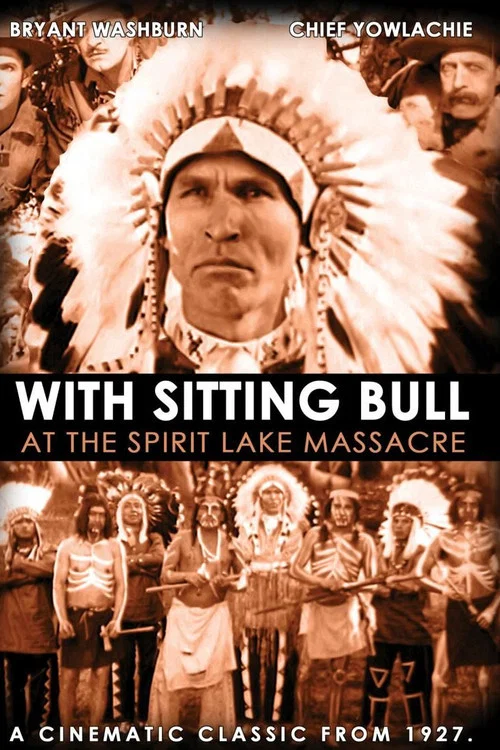 With Sitting Bull at the Spirit Lake Massacre постер