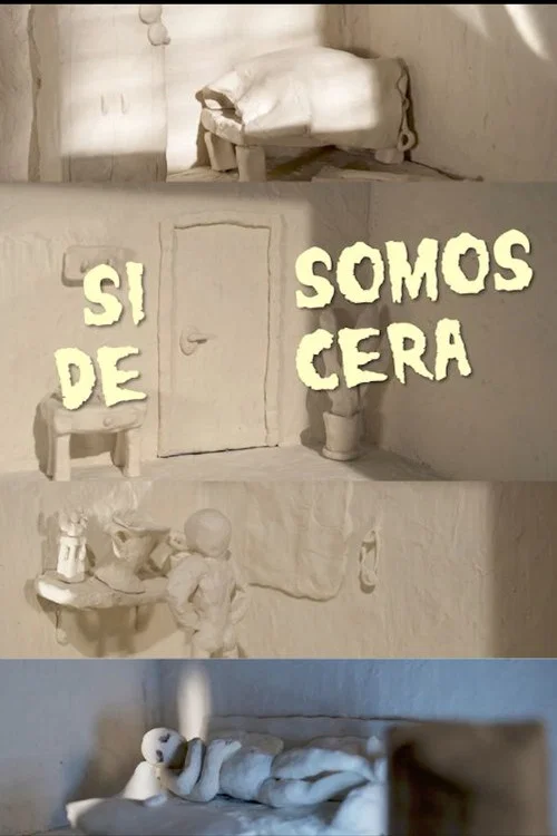 Si Somos de Cera постер