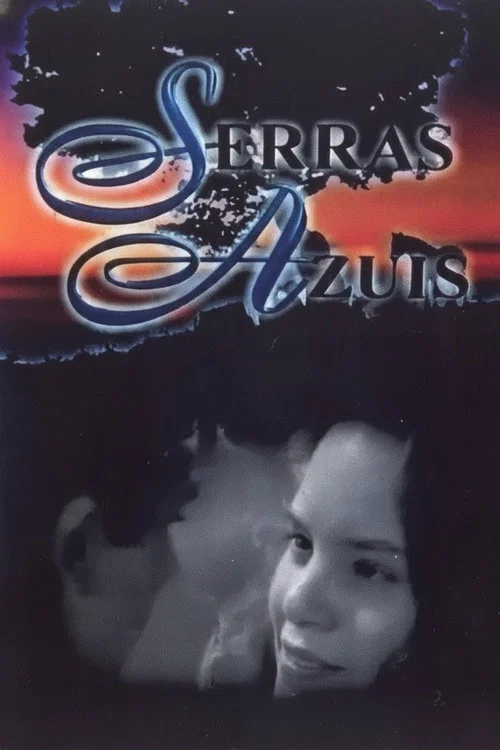 Serras Azuis постер