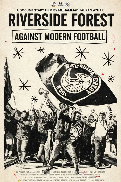 Riverside Forest: Against Modern Football постер