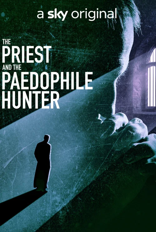The Priest and The Paedophile Hunter постер