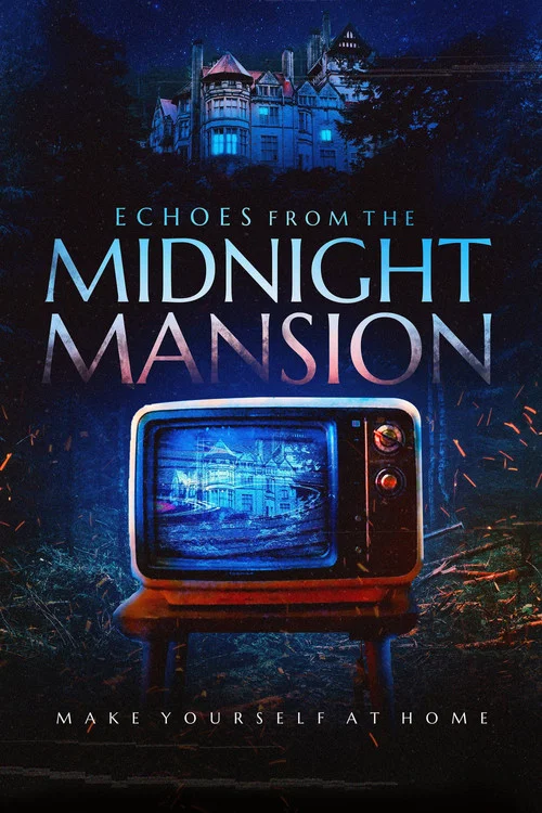 Echoes from the Midnight Mansion постер