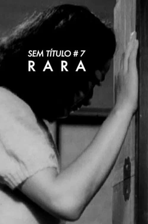 Sem Título # 7: Rara постер