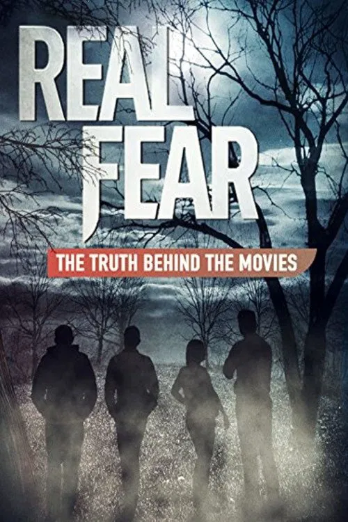 Real Fear: The Truth Behind the Movies постер