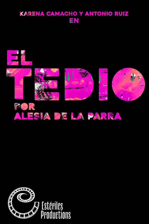 El Tedio постер