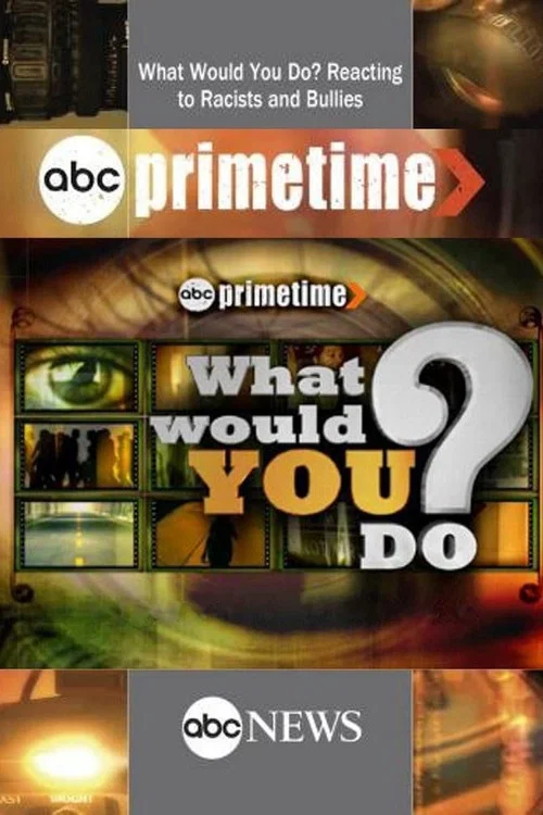 What Would You Do? постер