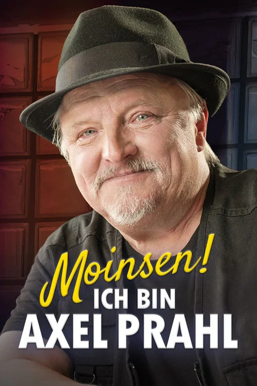 Moinsen! Ich bin Axel Prahl постер