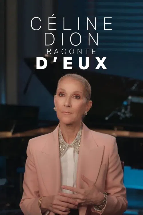 Céline Dion raconte D'eux постер